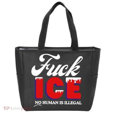 Fuck Ice No Human Is Illegal Tote Bag