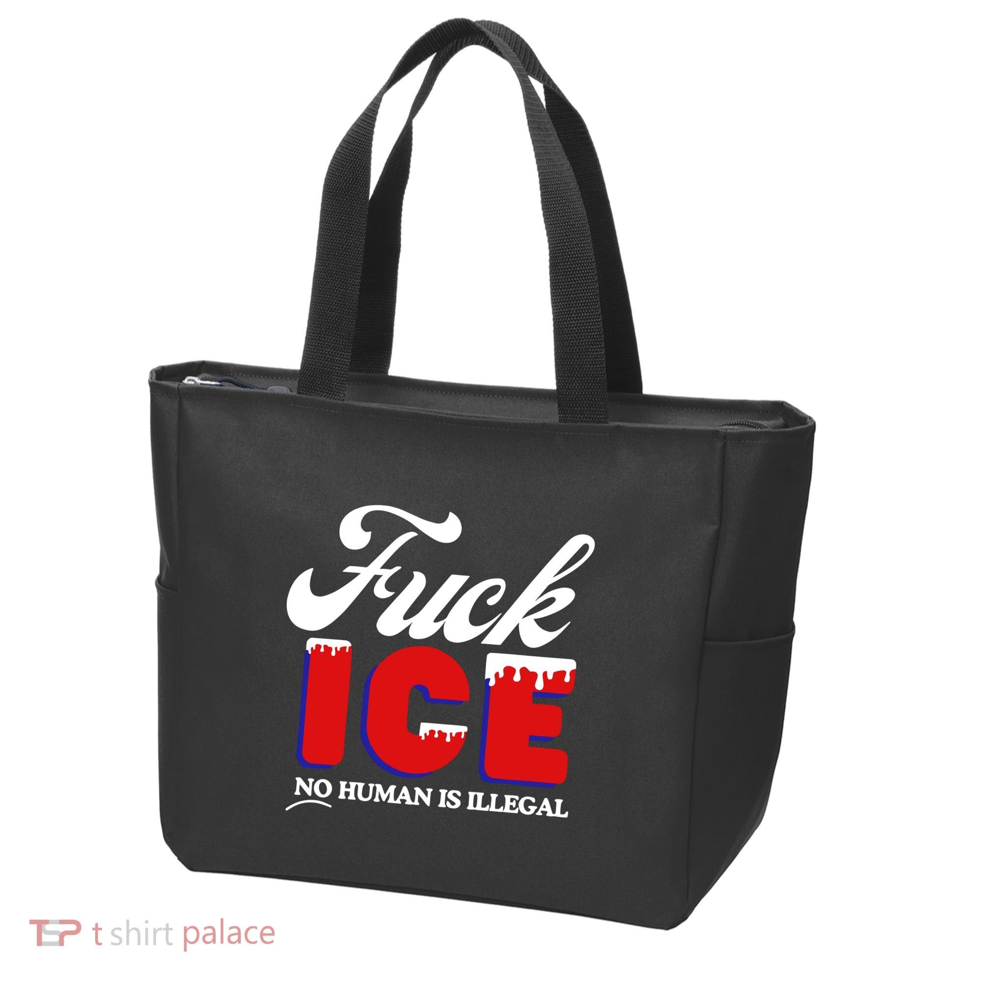 Fuck Ice No Human Is Illegal Tote Bag