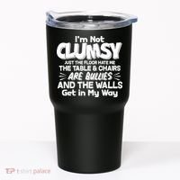 Funny I'm Not Clumsy Tumbler thumb 0