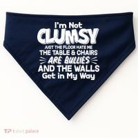 Funny I'm Not Clumsy USA-Made Doggie Bandana thumb 0
