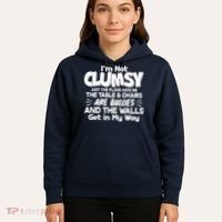 Funny I'm Not Clumsy Hoodie thumb 5