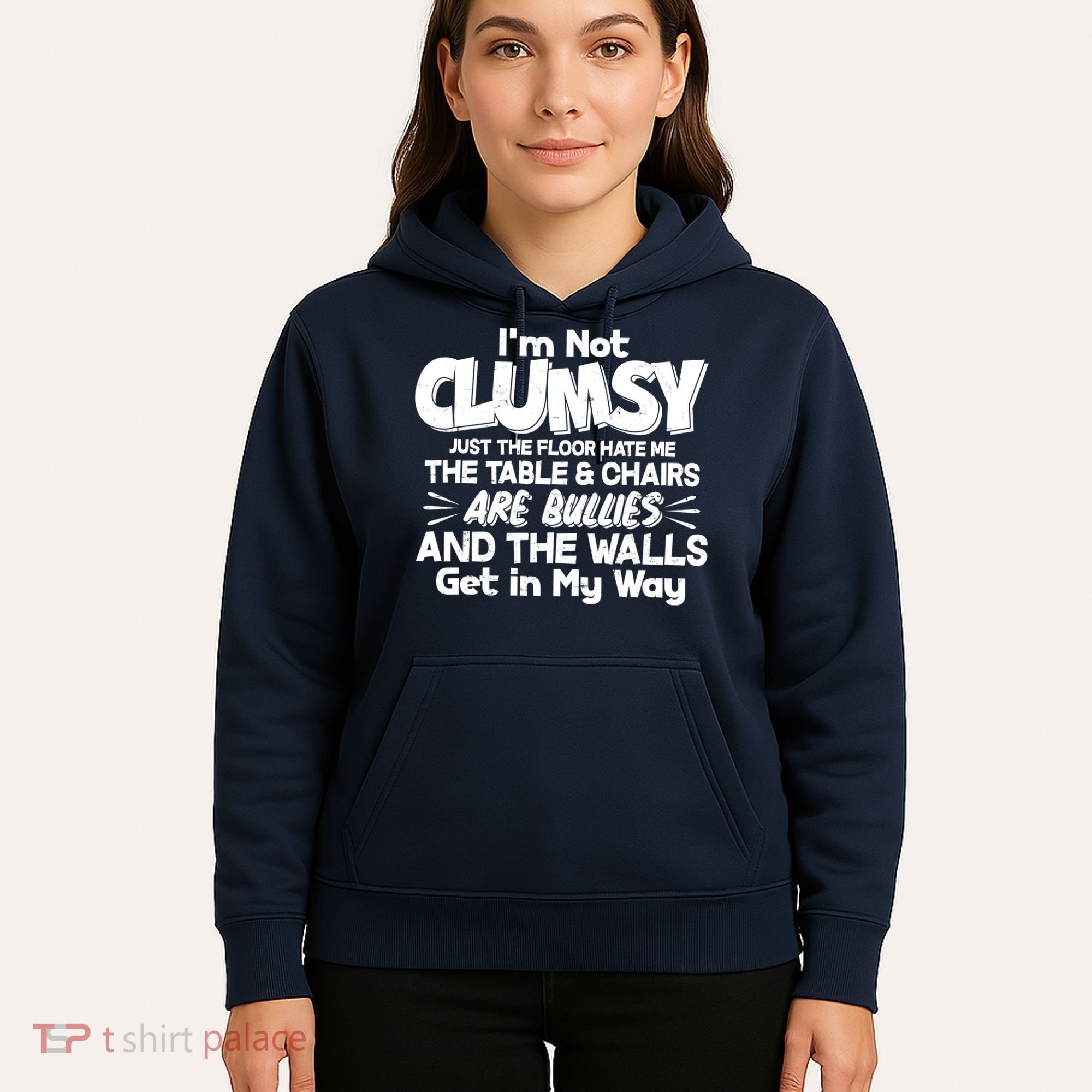 Funny I'm Not Clumsy Hoodie