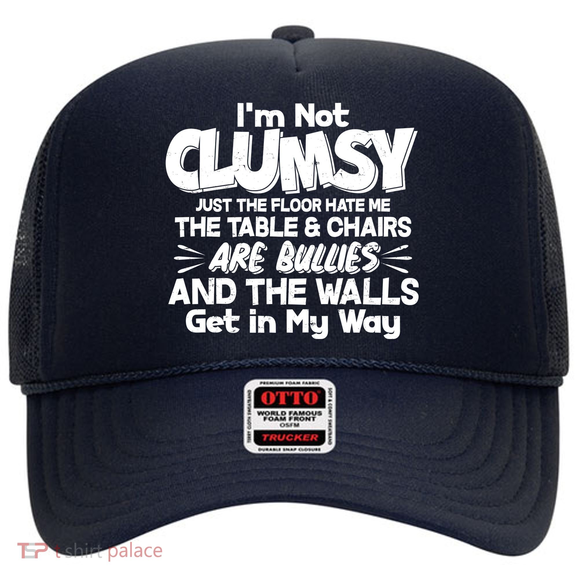 Funny I'm Not Clumsy Hat