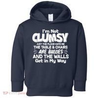 Funny I'm Not Clumsy Toddler Hoodie thumb 0