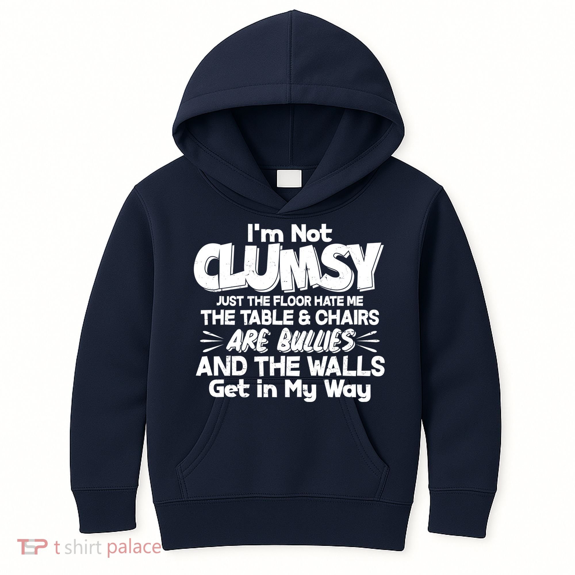 Funny I'm Not Clumsy Kids Hoodie