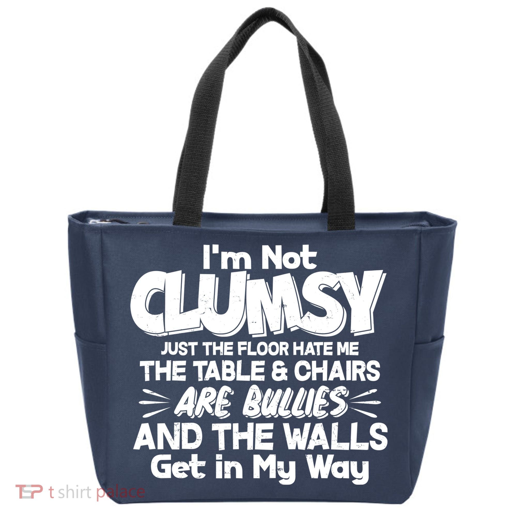 Funny I'm Not Clumsy Tote Bag