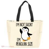 Funny IM Not Short IM Penguin Size Cute Penguin Gift Tote Bag thumb 0
