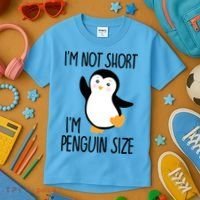 Funny IM Not Short IM Penguin Size Cute Penguin Gift Kids T-Shirt thumb 3