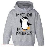 Funny IM Not Short IM Penguin Size Cute Penguin Gift Toddler Hoodie thumb 0