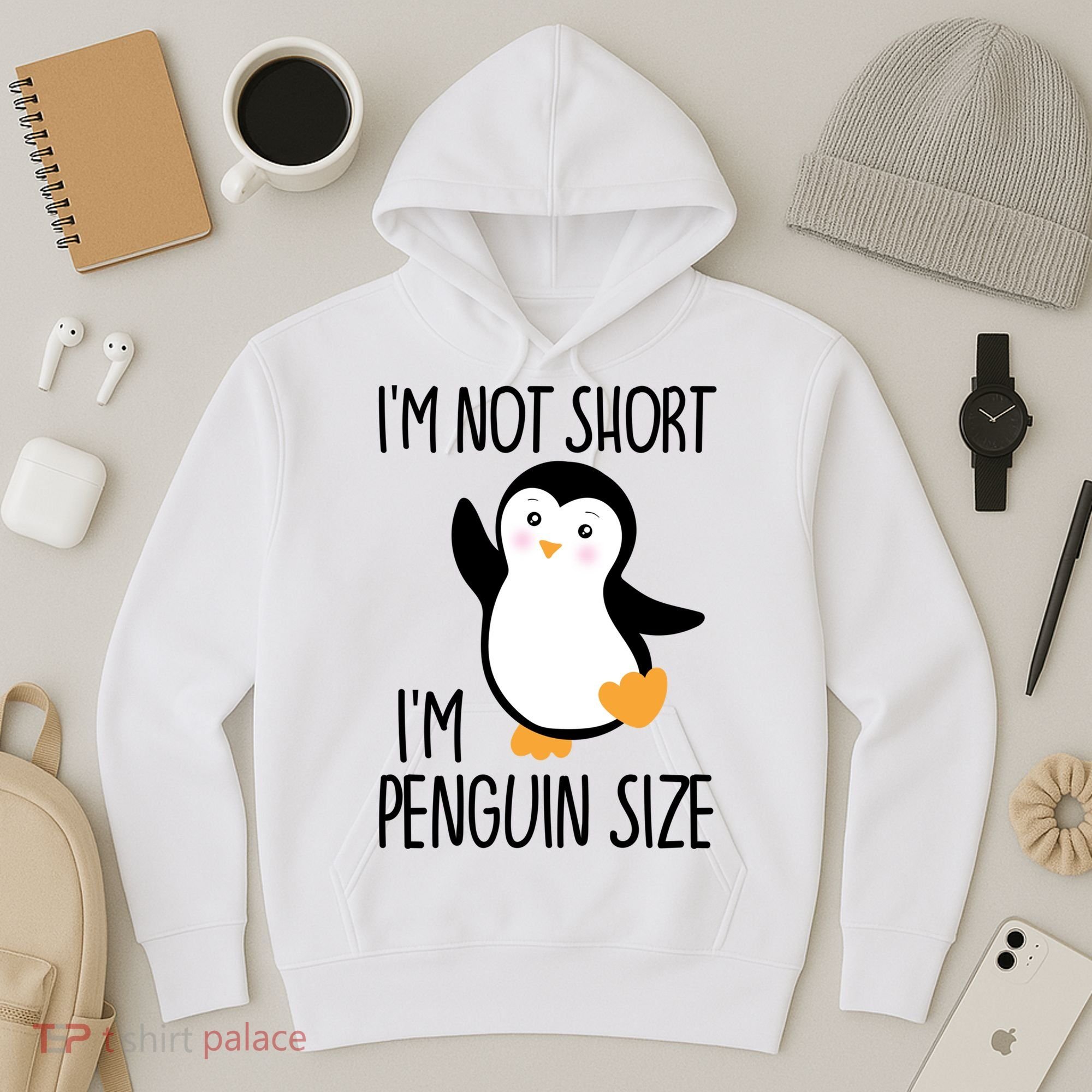 Funny IM Not Short IM Penguin Size Cute Penguin Gift Hoodie
