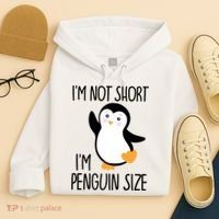 Funny IM Not Short IM Penguin Size Cute Penguin Gift Hoodie thumb 4