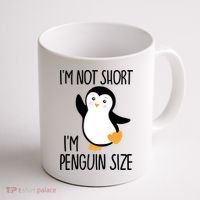 Funny IM Not Short IM Penguin Size Cute Penguin Gift Coffee Mug thumb 1