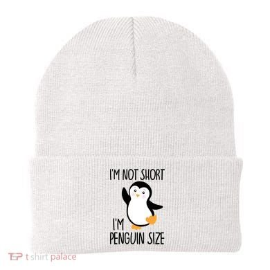 Funny IM Not Short IM Penguin Size Cute Penguin Gift Beanie