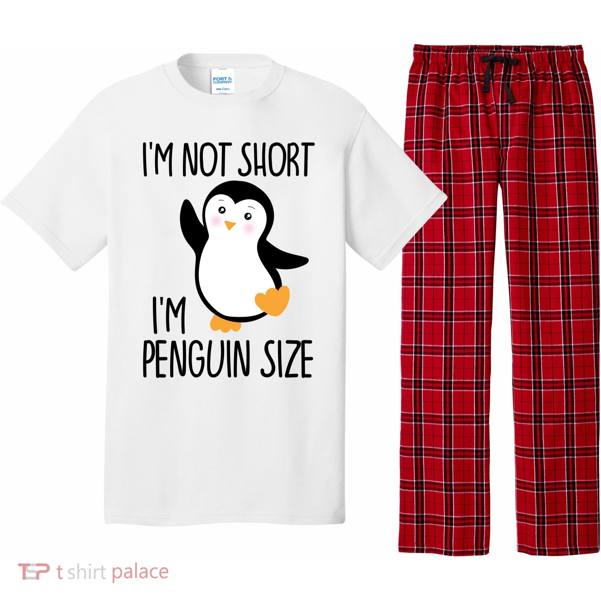 Funny IM Not Short IM Penguin Size Cute Penguin Gift Pajama Set