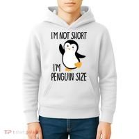 Funny IM Not Short IM Penguin Size Cute Penguin Gift Kids Hoodie thumb 4