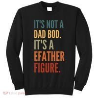 Funny Its Not A Dad Bod Its A Father Figure Tall Sweatshirt thumb 0