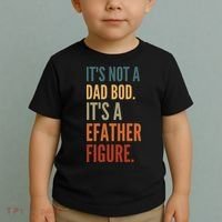 Funny Its Not A Dad Bod Its A Father Figure Toddler T-Shirt thumb 2