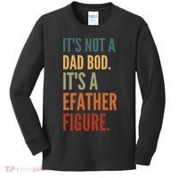 Funny Its Not A Dad Bod Its A Father Figure Kids Long Sleeve Shirt thumb 0