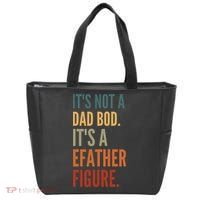 Funny Its Not A Dad Bod Its A Father Figure Tote Bag thumb 0