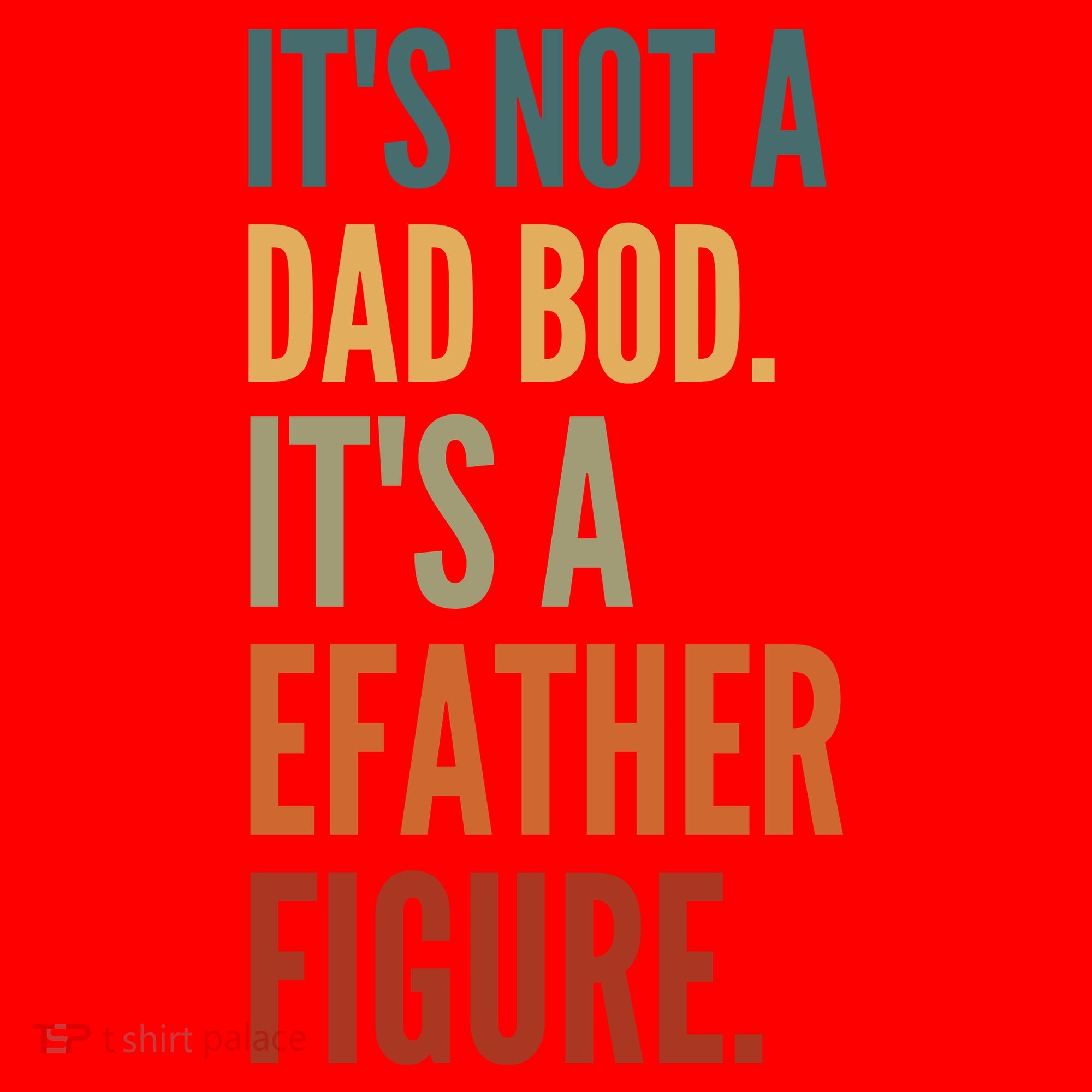 Funny Its Not A Dad Bod Its A Father Figure Santa Hat