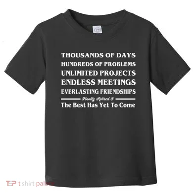 Finally Retired Toddler T-Shirt