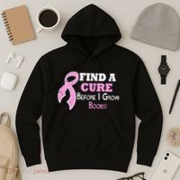 Find A Cure Before I Grow Boobs Hoodie thumb 3