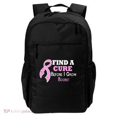Find A Cure Before I Grow Boobs Backpack