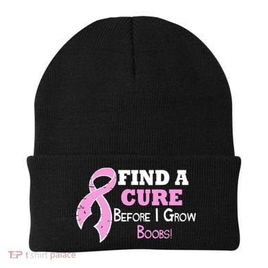 Find A Cure Before I Grow Boobs Beanie