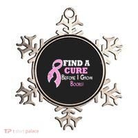 Find A Cure Before I Grow Boobs Ornament thumb 0