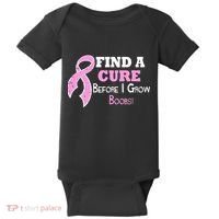 Find A Cure Before I Grow Boobs Baby Bodysuit thumb 0