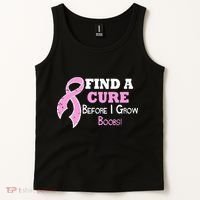 Find A Cure Before I Grow Boobs Tank Top thumb 2