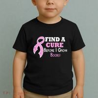 Find A Cure Before I Grow Boobs Toddler T-Shirt thumb 2