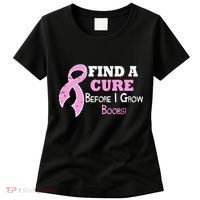 Find A Cure Before I Grow Boobs Women's T-Shirt thumb 0