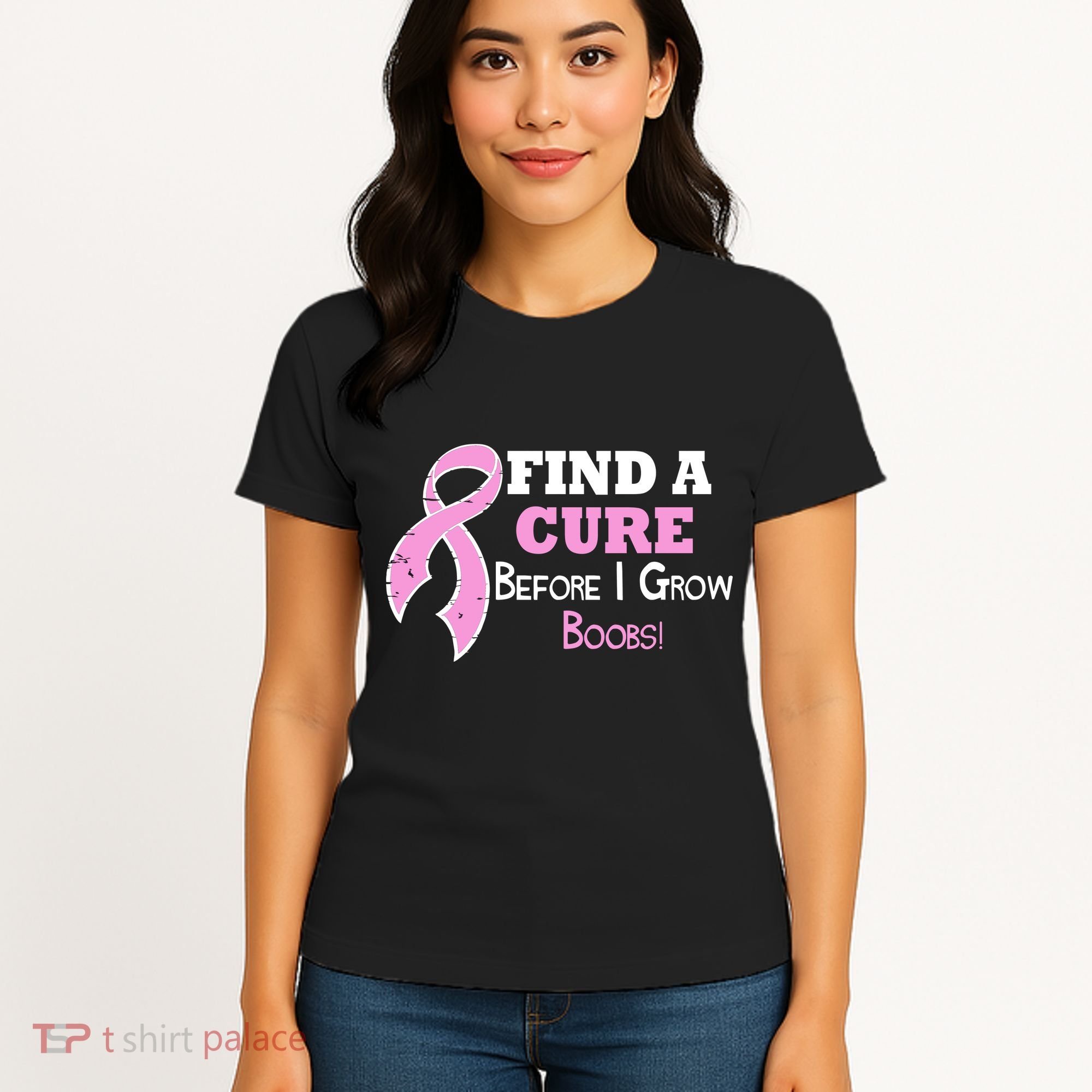 Find A Cure Before I Grow Boobs Women's T-Shirt
