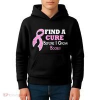 Find A Cure Before I Grow Boobs Kids Hoodie thumb 4