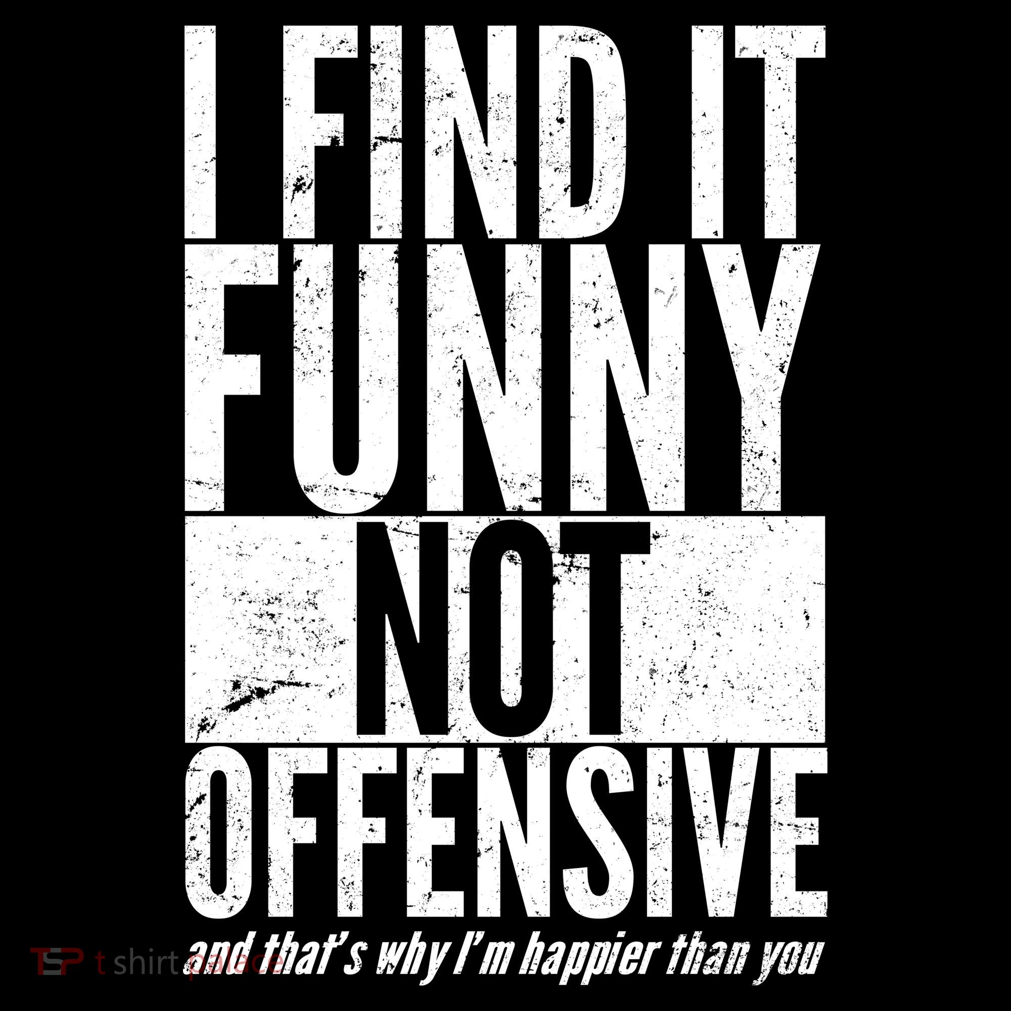 Find It Funny Not Offensive Happier Then You USA-Made Doggie Bandana