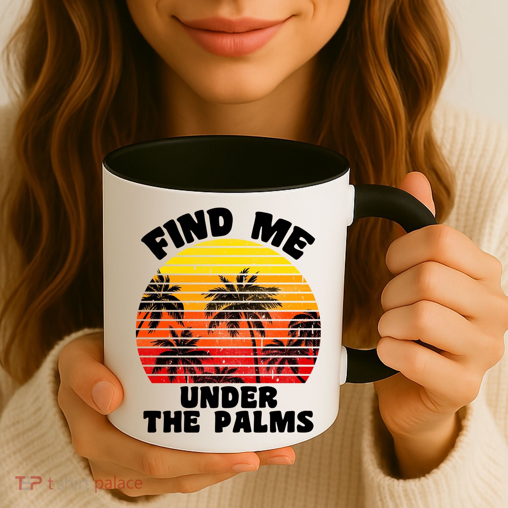 Find Me Under The Palms Coffee Mug