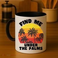 Find Me Under The Palms Coffee Mug thumb 4