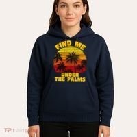 Find Me Under The Palms Hoodie thumb 5