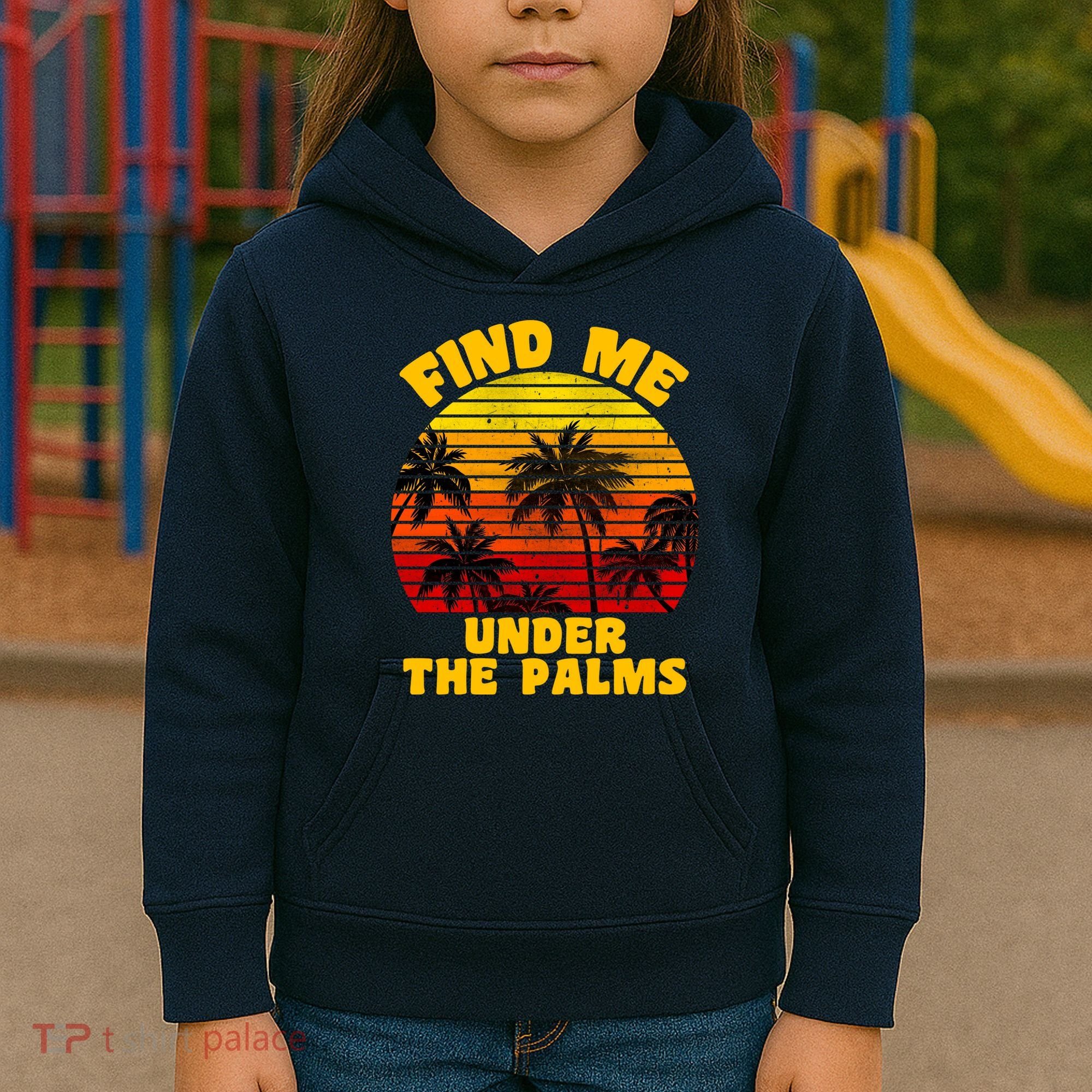 Find Me Under The Palms Kids Hoodie