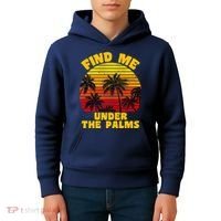Find Me Under The Palms Kids Hoodie thumb 4