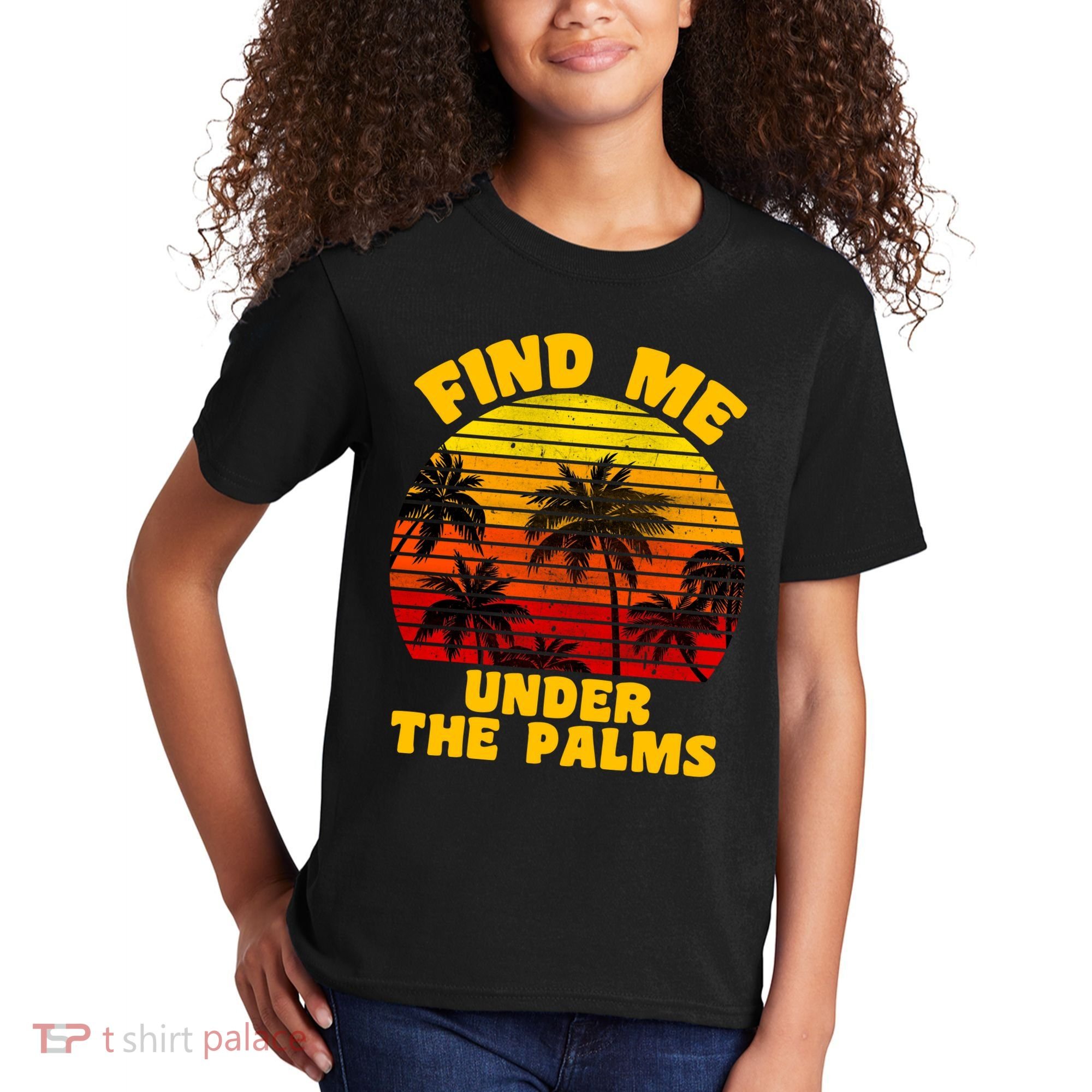 Find Me Under The Palms Kids T-Shirt