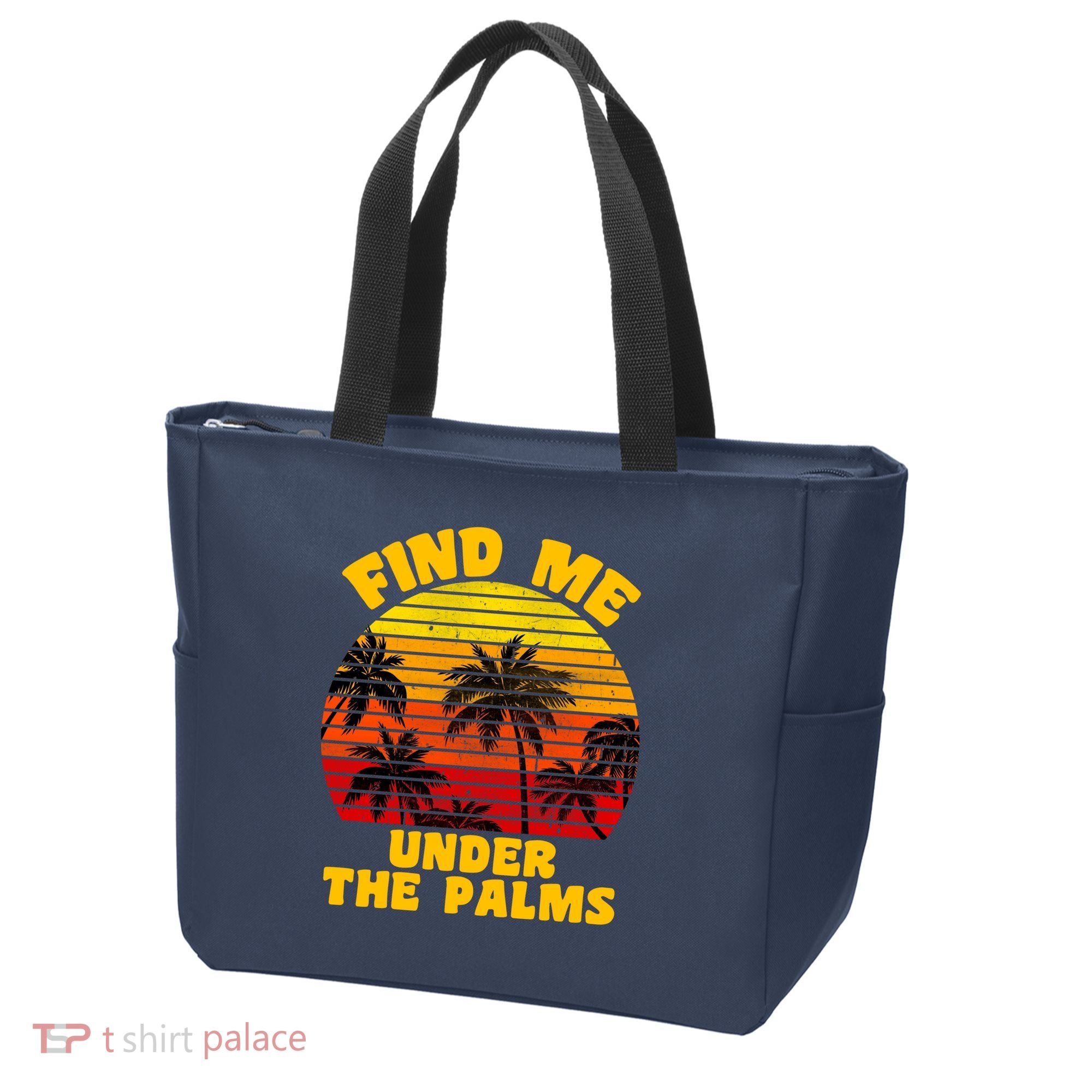Find Me Under The Palms Tote Bag