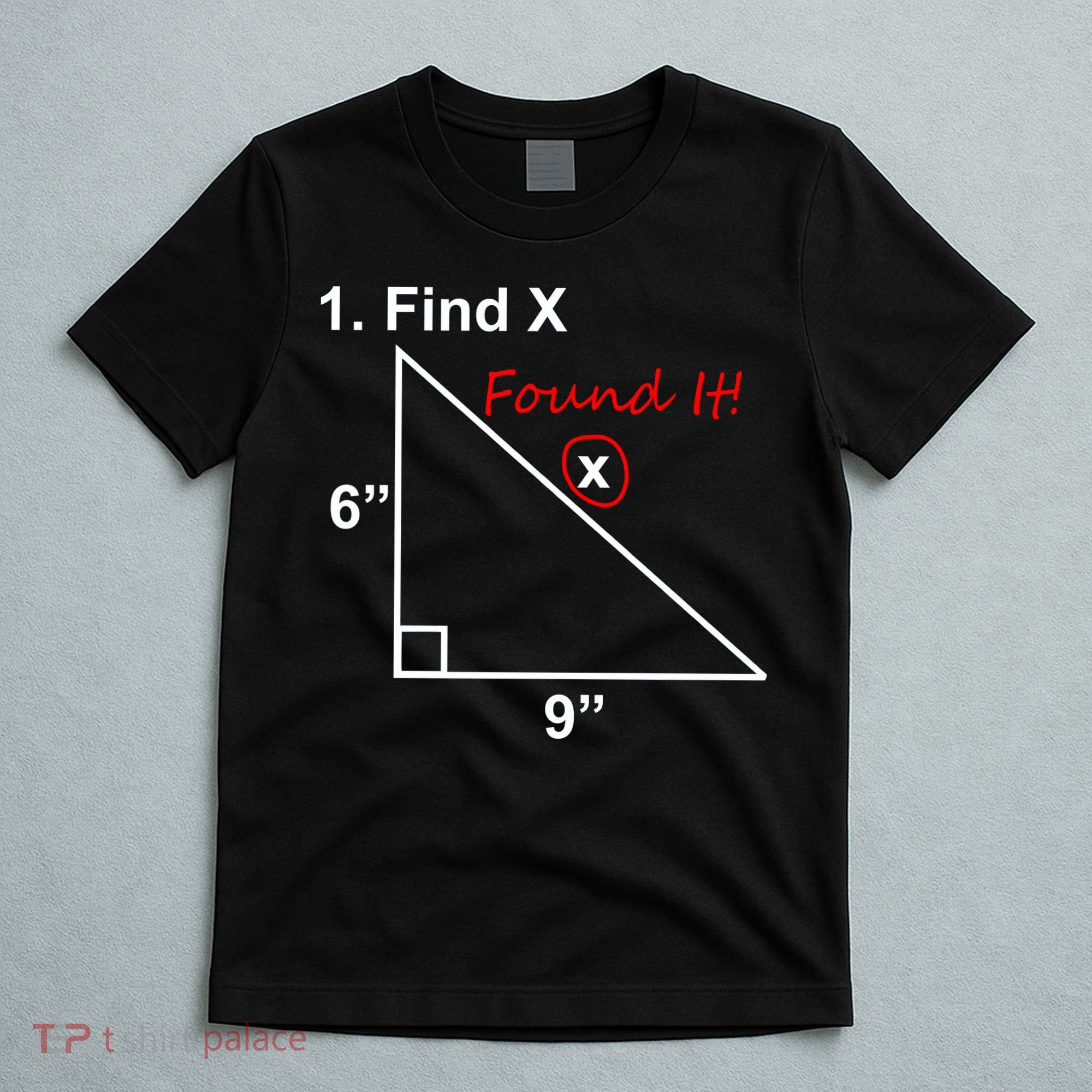 Find X Found It Funny Math School T-Shirt