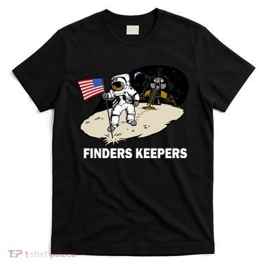 Finders Keepers T-Shirt