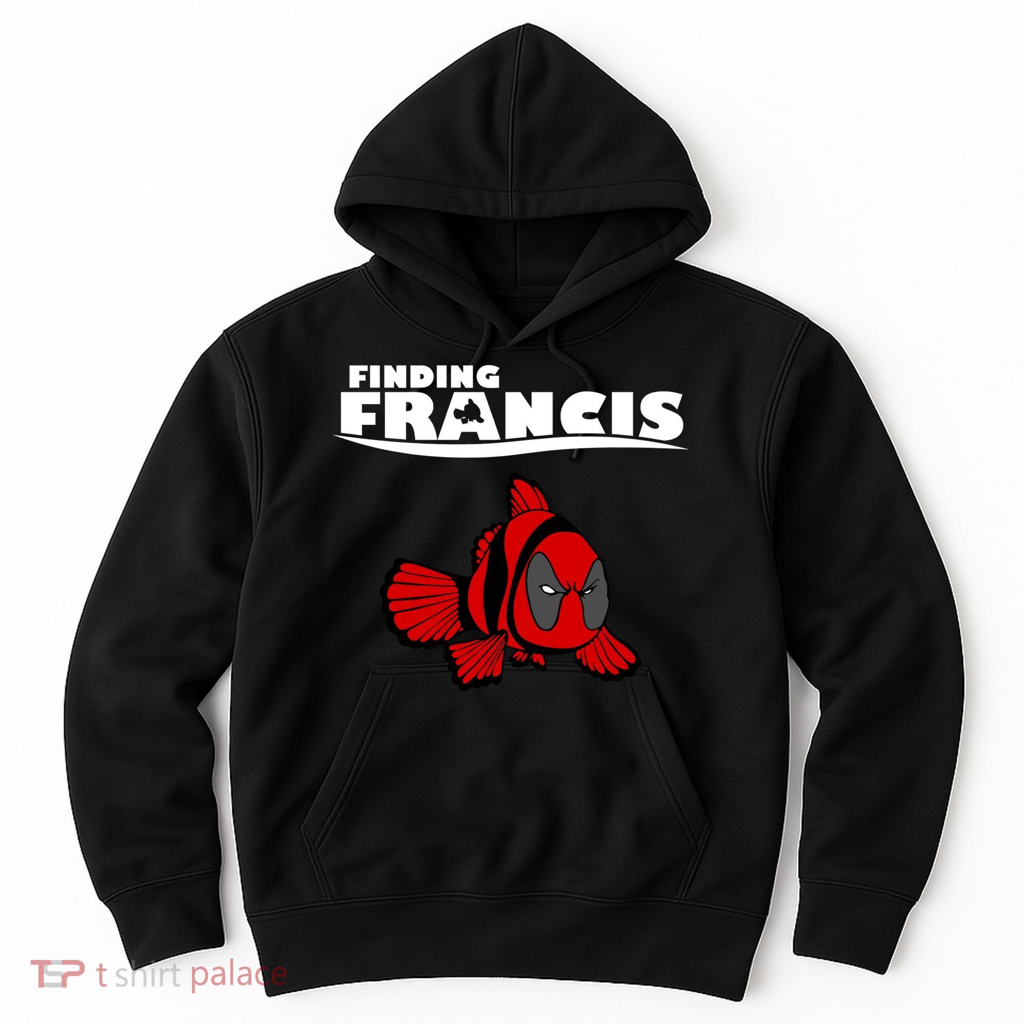 Finding Francis Movie Parody Hoodie