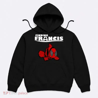 Finding Francis Movie Parody Hoodie