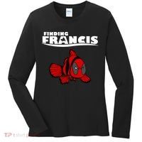 Finding Francis Movie Parody Women's Long Sleeve Shirt thumb 0