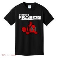 Finding Francis Movie Parody Kids T-Shirt thumb 0