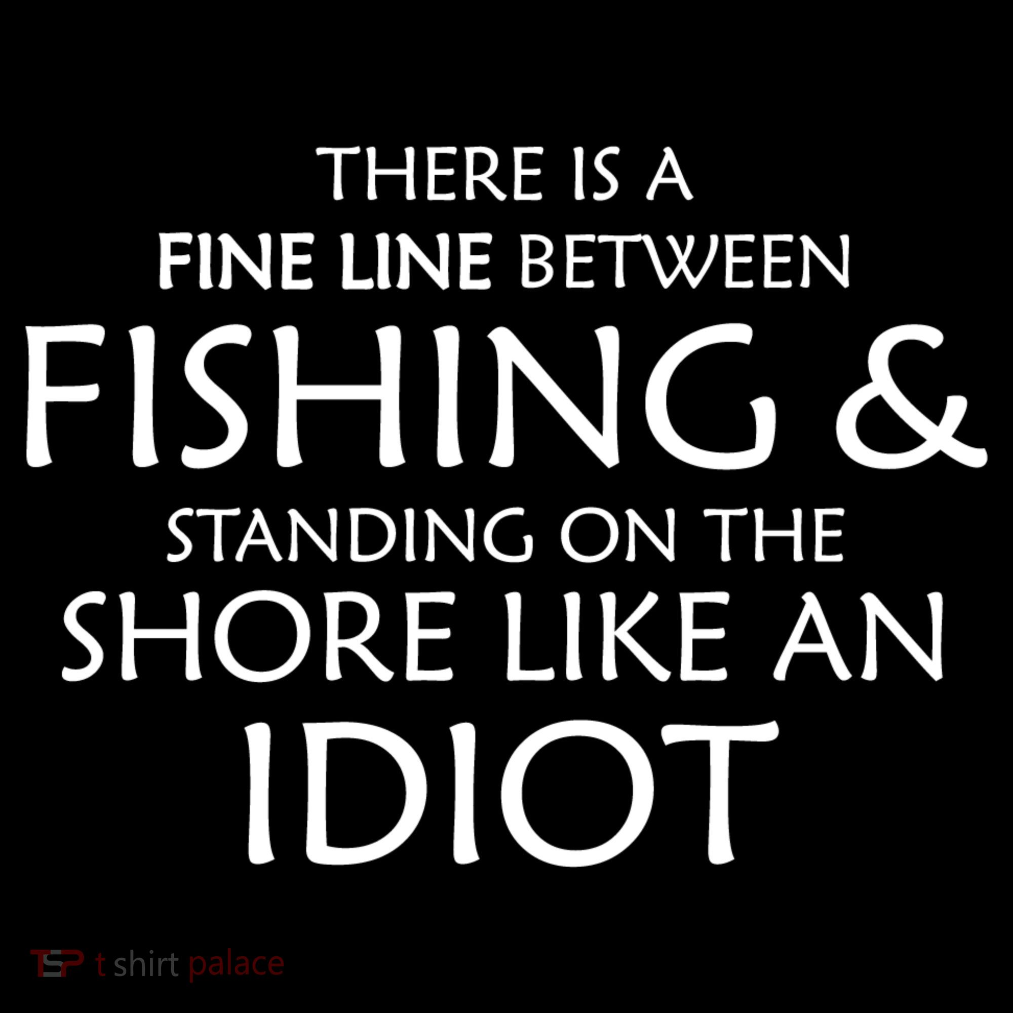 Fine Line Between Fishing And Idiots Ornament